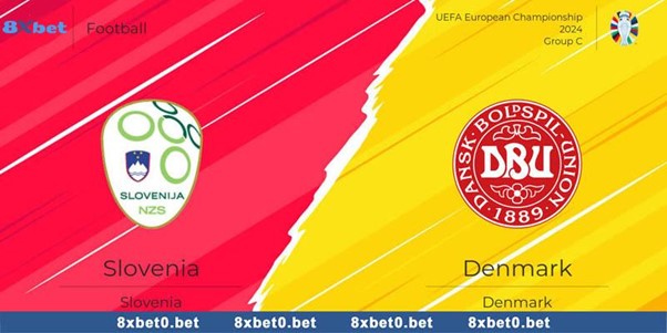 Nhận định Slovenia vs Đan Mạch chi tiết nhất